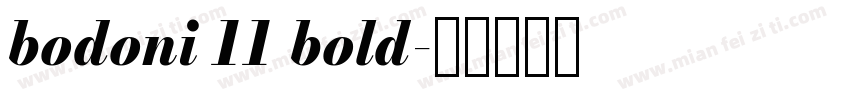 bodoni 11 bold字体转换